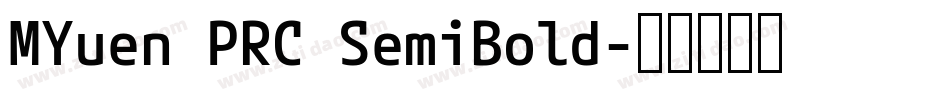 MYuen PRC SemiBold字体转换